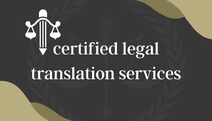 certified legal translation services