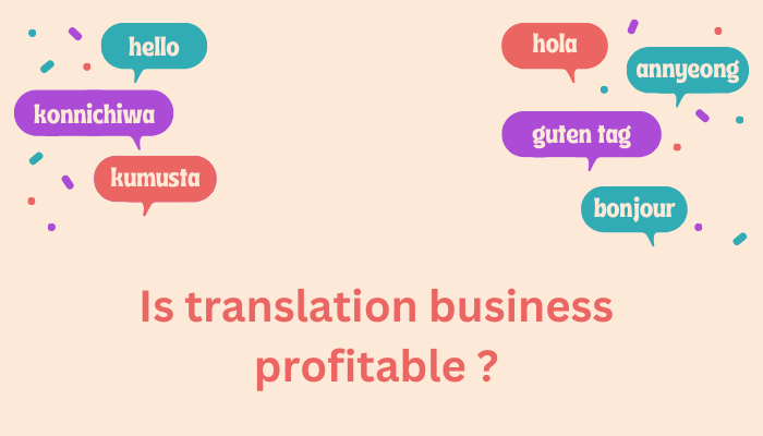 Is translation business profitable